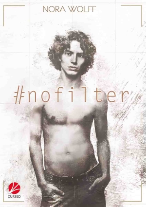 “#nofilter” von Nora Wolff